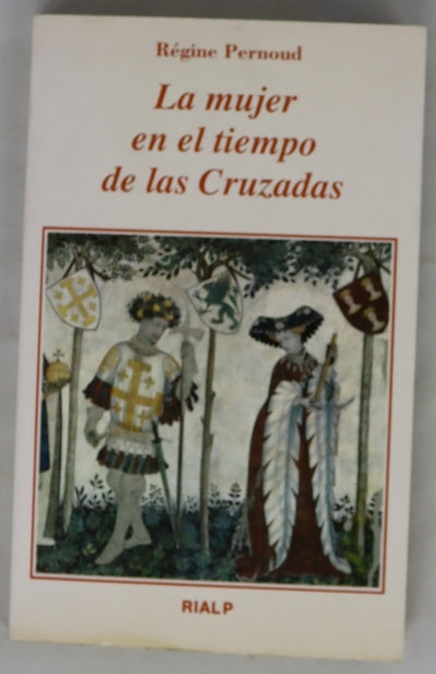 La mujer en el tiempo de las cruzadas