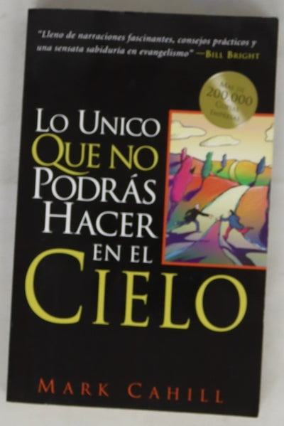 Lo único que no podrás hacer en el cielo