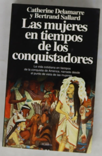 Las mujeres en tiempos de los conquistadores