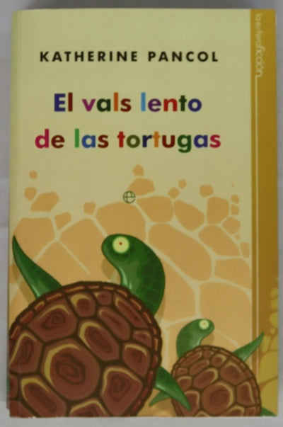 El vals lento de las tortugas