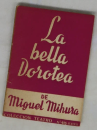 La bella Dorotea Comedia