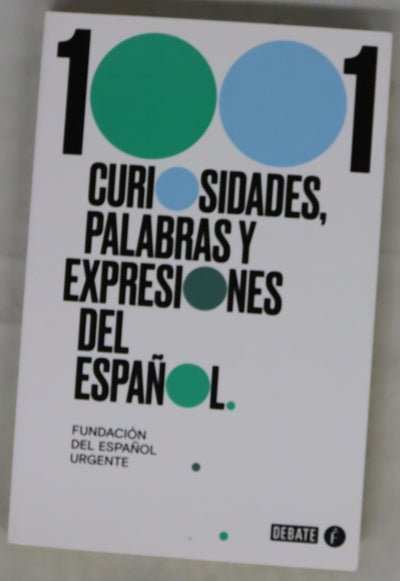 1001 curiosidades, palabras y expresiones del español