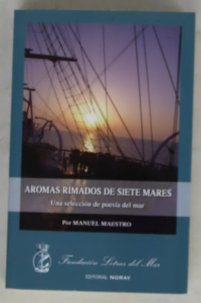 Aromas rimados de siete mares una selección de poesía del mar