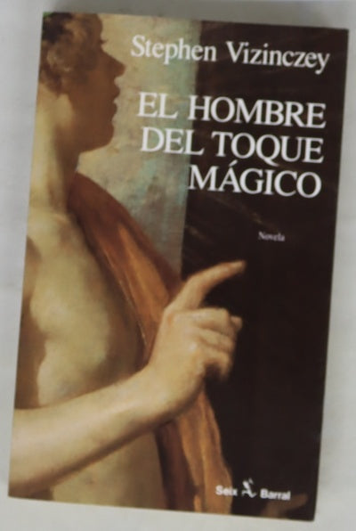 El hombre del toque mágico