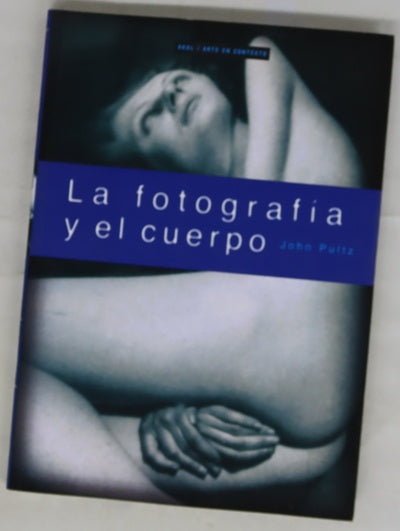 La fotografía y el cuerpo
