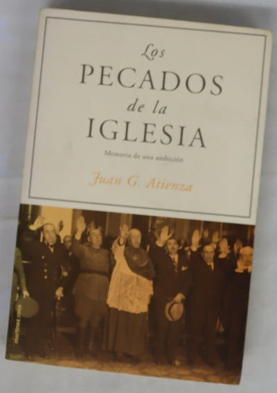 Los pecados de la Iglesia memoria de una ambición