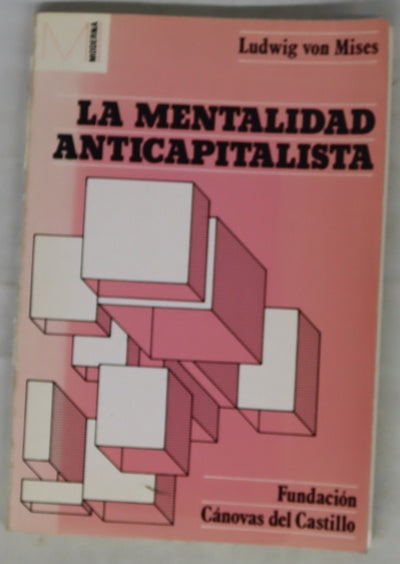 La mentalidad anticapitalista