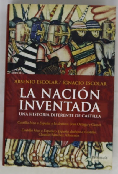 La Nación Inventada. Una historia diferente de Castilla
