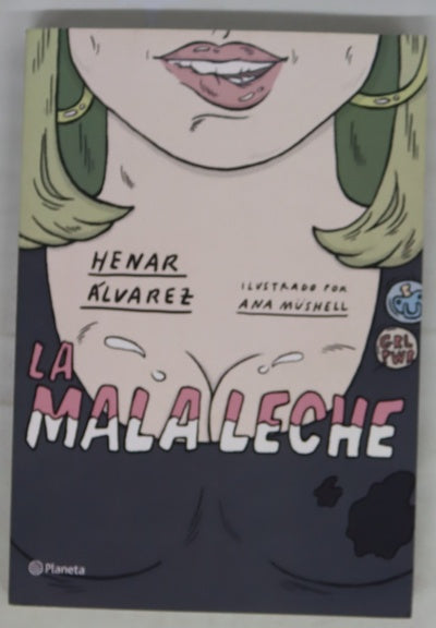 La mala leche