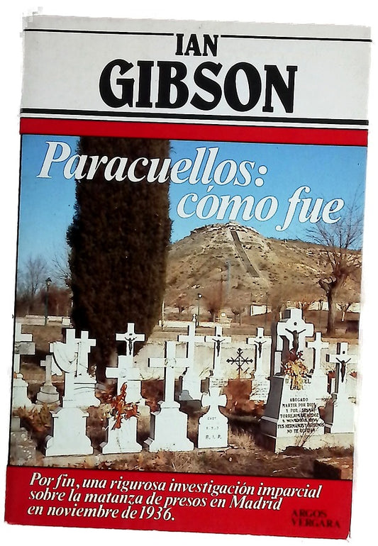 Paracuellos : cómo fue