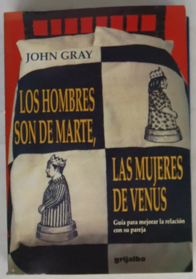 Los hombres son de Marte, las mujeres de Venus guía para mejorar la relación con su pareja