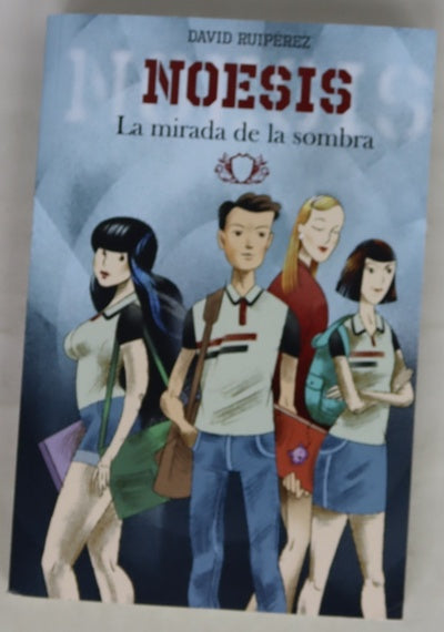 Noesis: la mirada de la sombra