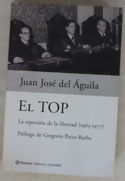 El TOP la represión de la libertad (1963-1977)