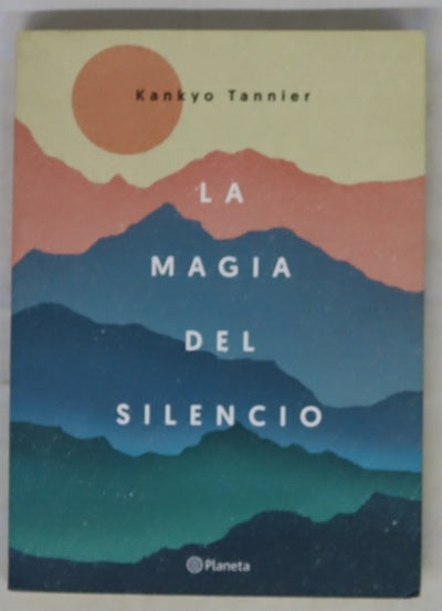 La magia del silencio