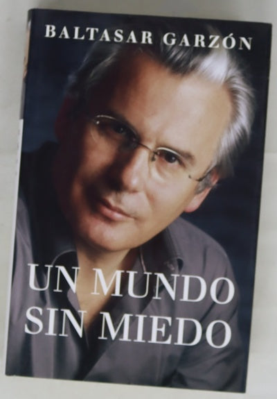 Un mundo sin miedo