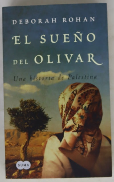 El sueño del olivar una historia de Palestina