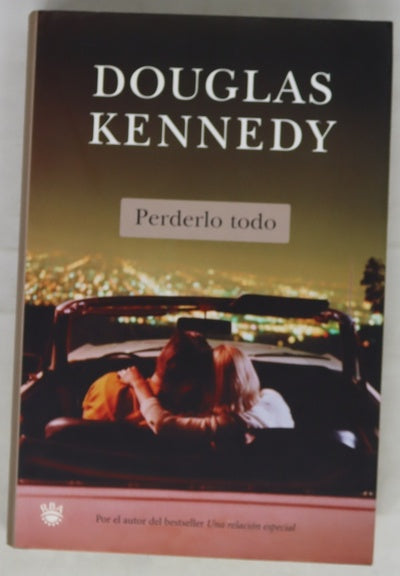 Perderlo todo