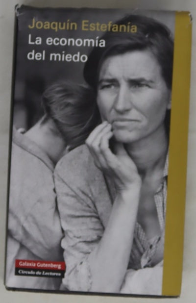 La economía del miedo