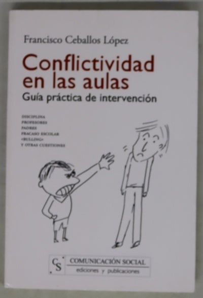 Conflictividad en las aulas guía práctica de intervención