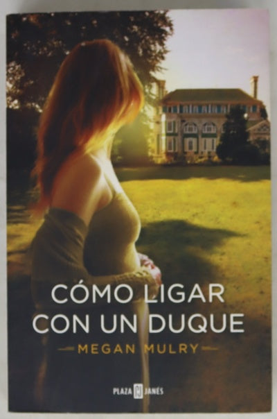 Cómo ligar con un duque