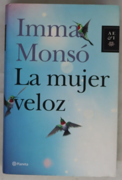 La mujer veloz