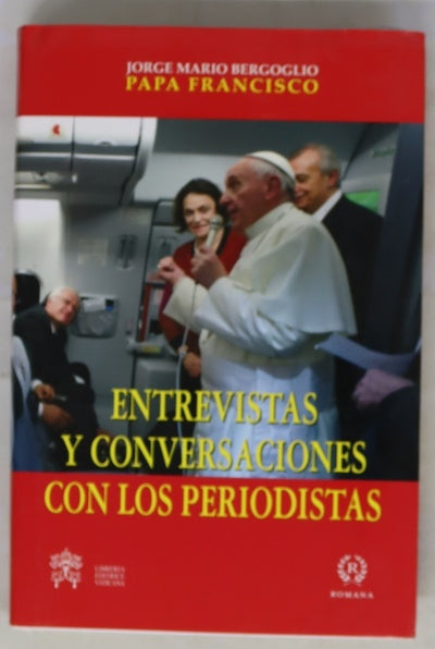 Entrevistas y conversaciones con los periodistas