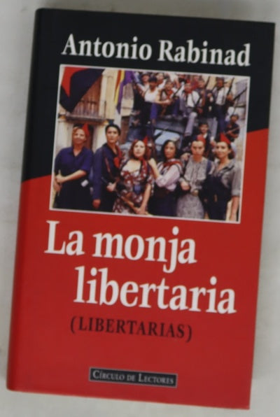 La monja libertaria (libertarias)