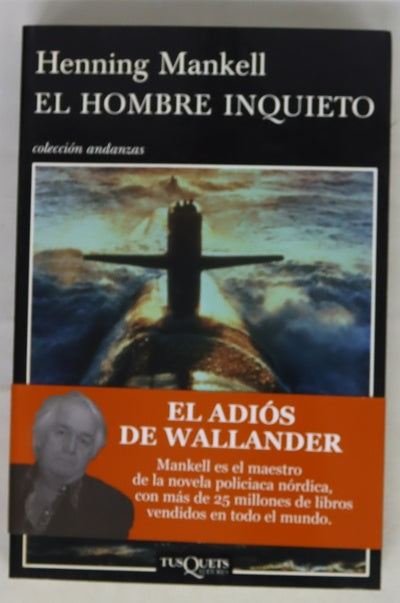 El hombre inquieto