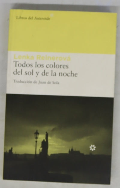 Todos los colores del sol y de la noche