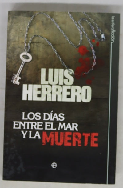 Los días entre el mar y la muerte