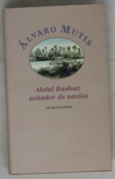 Abdul Bashur, soñador de navíos