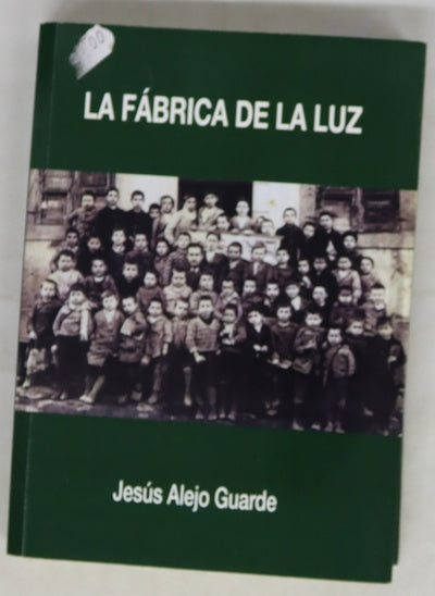 La fábrica de la luz