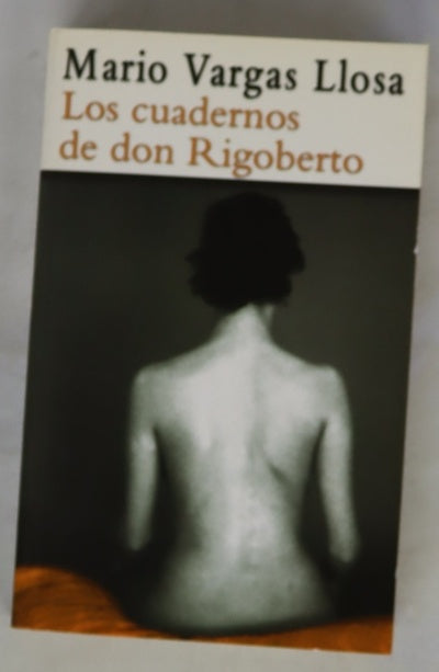 Los cuadernos de don Rigoberto