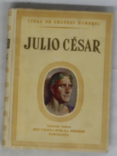 Vida de Julio César entresacada de Plutarco, Suetonio