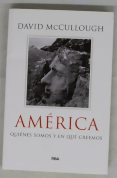 América : quiénes somos y en qué creemos