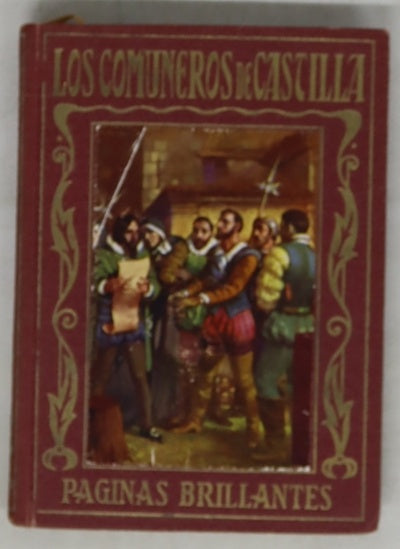 Los Comuneros de Castilla la vida por las libertades patrias