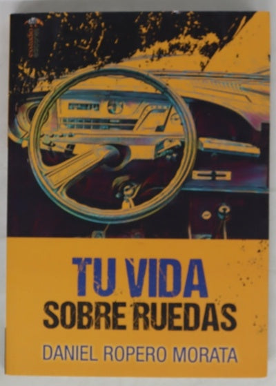 Tu vida sobre ruedas