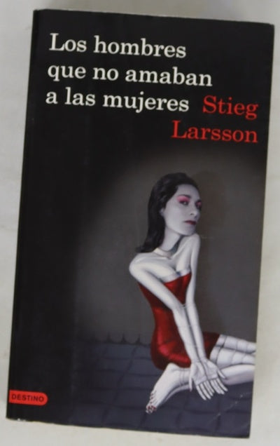 Los hombres que no amaban a las mujeres