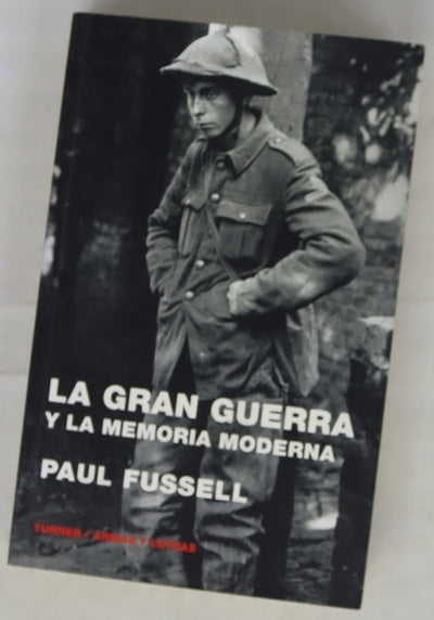 La Gran Guerra y la memoria moderna