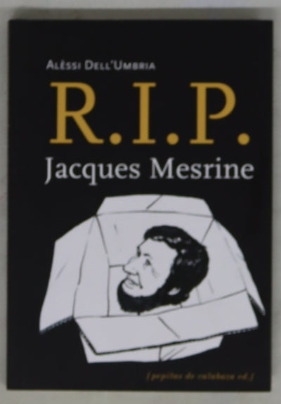 R.I.P. Jacques Mesrine