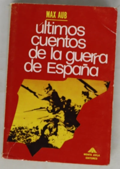 Últimos cuentos de la guerra de España