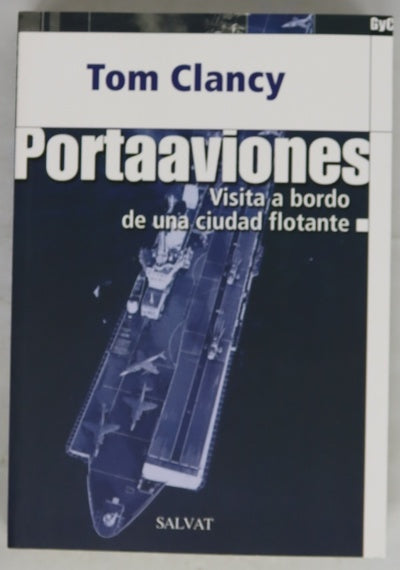 Portaaviones visita a bordo de una ciudad flotante
