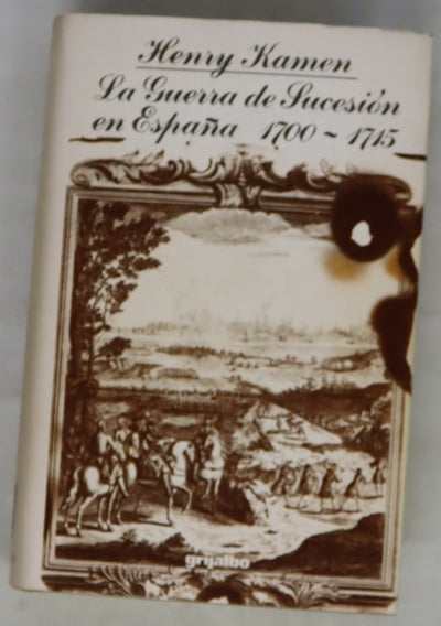 La guerra de Sucesión en España 1700-1715