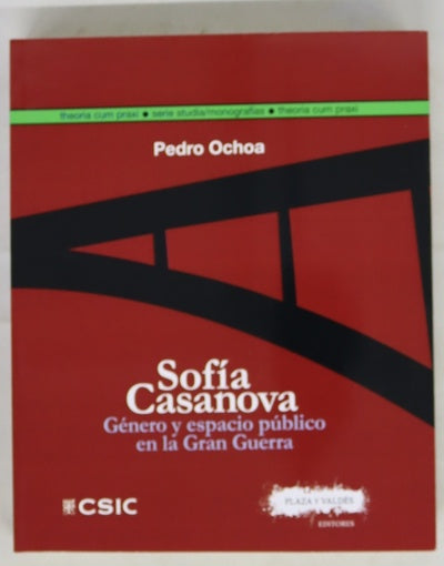 Sofía Casanova : género y espacio público en la Gran Guerra