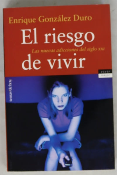 El riesgo de vivir las nuevas adicciones del siglo XXI