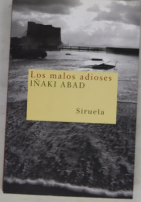 Los malos adioses