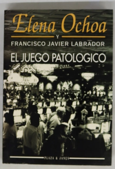 El juego patológico
