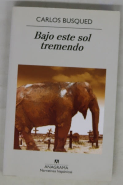 Bajo este sol tremendo