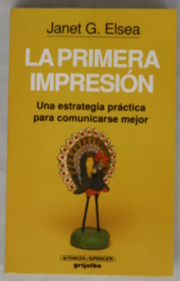 Primera impresión una estrategia práctica para comunicarse mejor