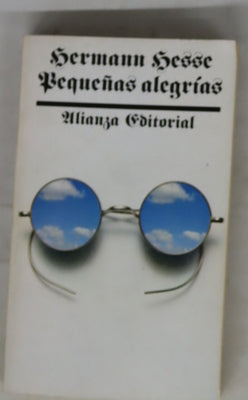 Pequeñas alegrías escritos póstunos